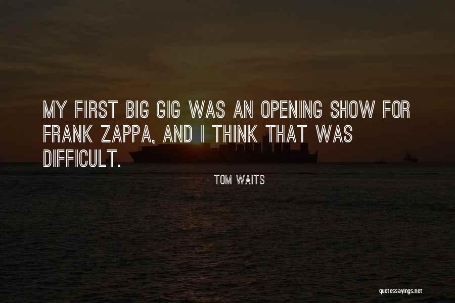 Waits Quotes By Tom Waits