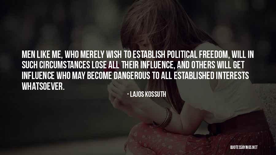 Waived Quotes By Lajos Kossuth Waived Quotes By Lajos Kossuth