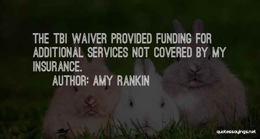 Waiver Quotes By Amy Rankin