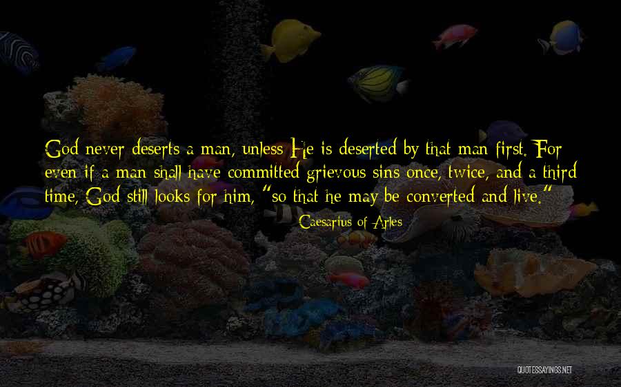 Waiverforever Quotes By Caesarius Of Arles Waiverforever Quotes By Caesarius Of Arles