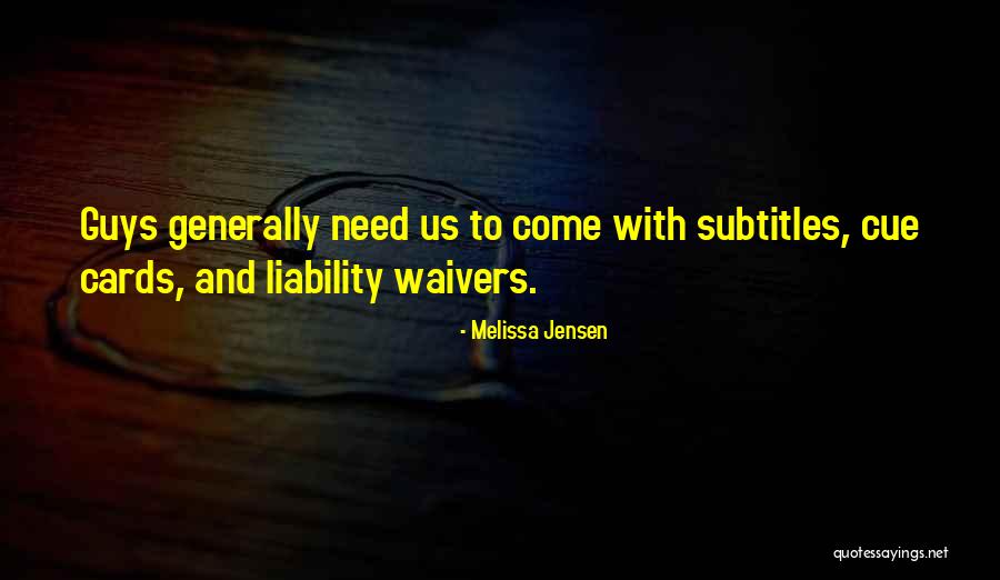 Waivers For Liability Quotes By Melissa Jensen Waivers For Liability Quotes By Melissa Jensen