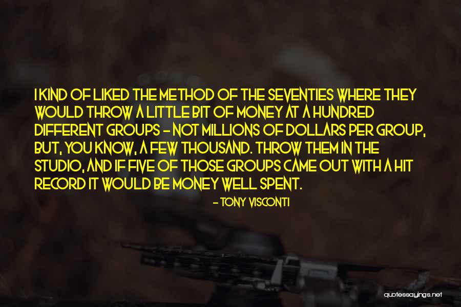 Waj Four Lions Quotes By Tony Visconti