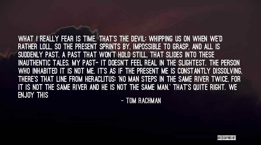 Wajahat Khan Quotes By Tom Rachman Wajahat Khan Quotes By Tom Rachman