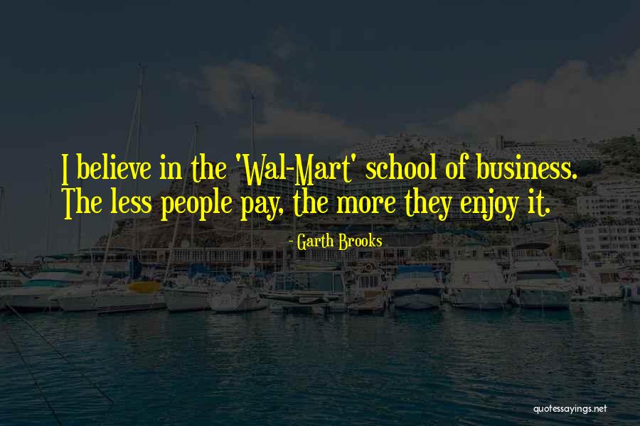 Wajar Maksud Quotes By Garth Brooks Wajar Maksud Quotes By Garth Brooks