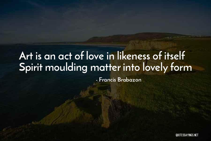 Wajaran Quotes By Francis Brabazon Wajaran Quotes By Francis Brabazon