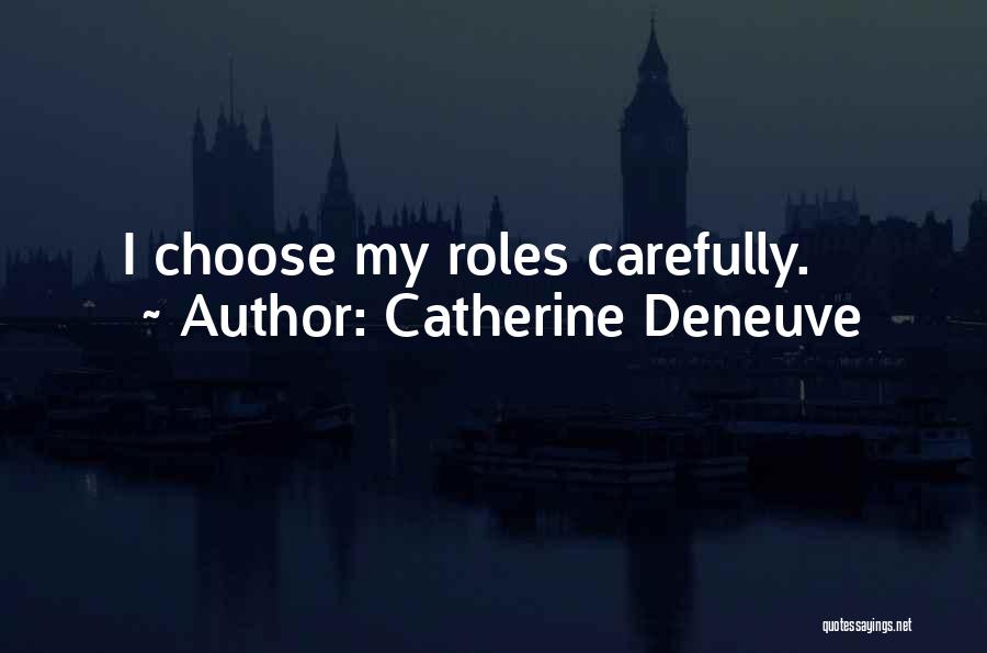 Wajer 38 Quotes By Catherine Deneuve