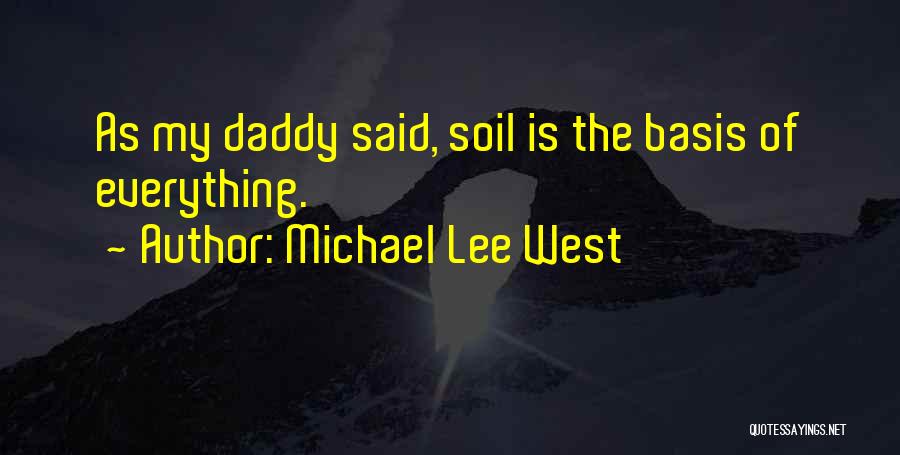 Wajer 38 Quotes By Michael Lee West