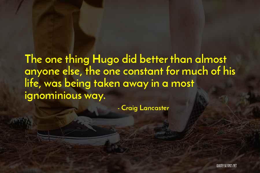 Wajih Ahmed Quotes By Craig Lancaster Wajih Ahmed Quotes By Craig Lancaster
