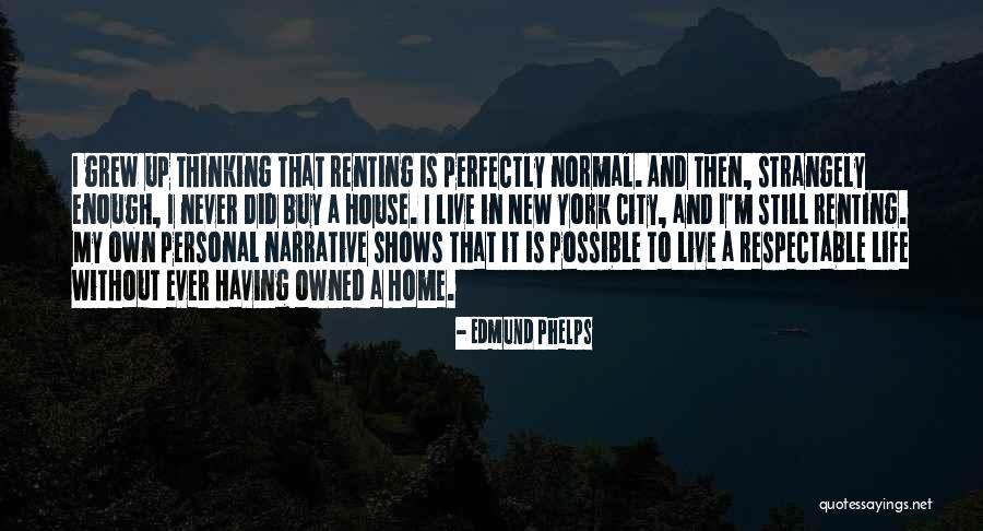 Wajiha Quotes By Edmund Phelps Wajiha Quotes By Edmund Phelps