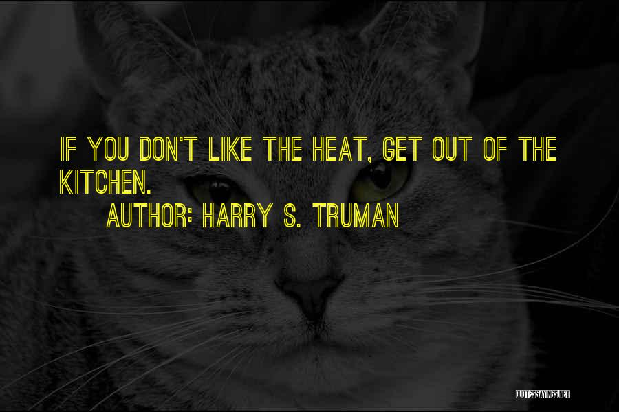 Wajima Sumo Quotes By Harry S. Truman