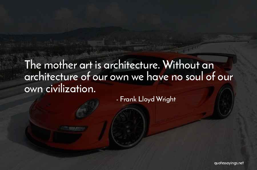 Wajnert Quotes By Frank Lloyd Wright Wajnert Quotes By Frank Lloyd Wright