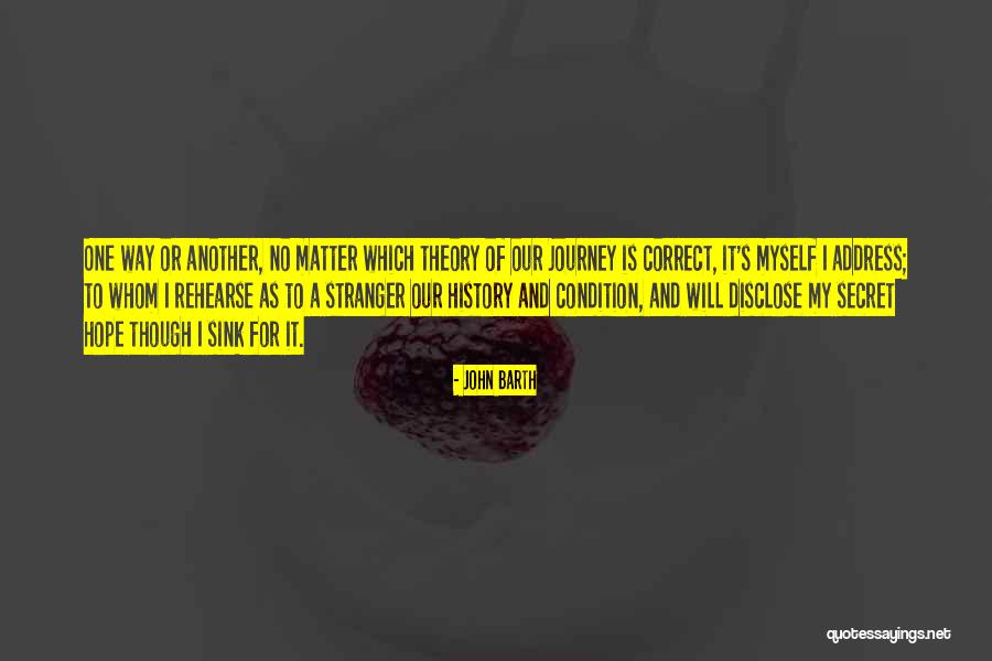 Wakabayashi Akiko Quotes By John Barth Wakabayashi Akiko Quotes By John Barth