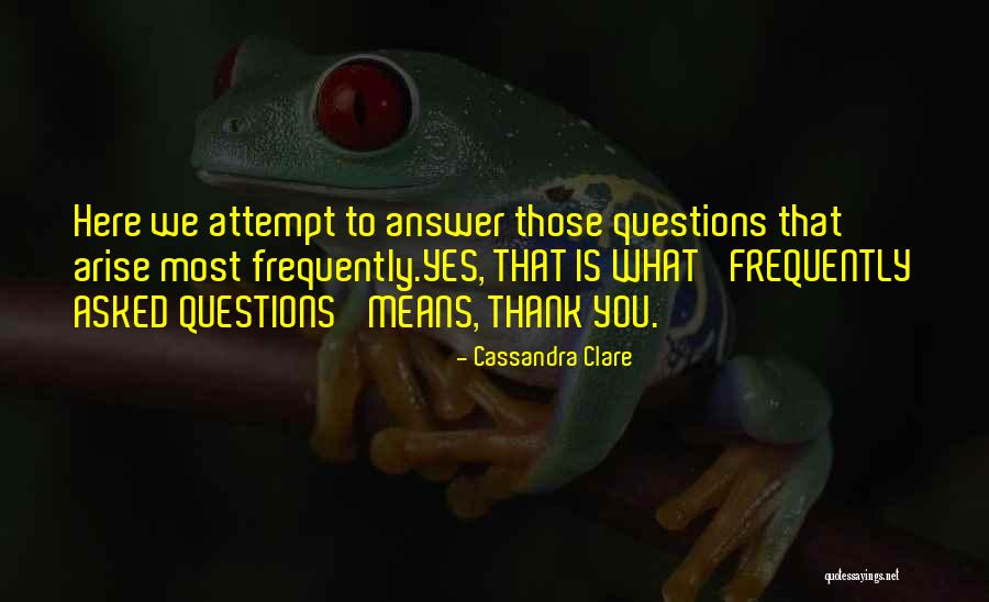 Wakabayashi Irvine Quotes By Cassandra Clare Wakabayashi Irvine Quotes By Cassandra Clare