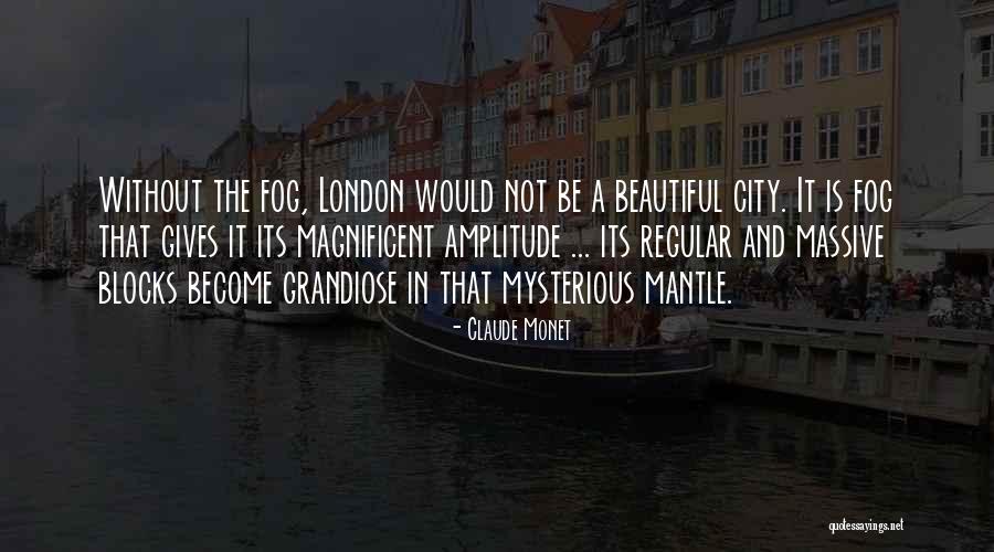 Wakakusa Yamayaki Quotes By Claude Monet Wakakusa Yamayaki Quotes By Claude Monet