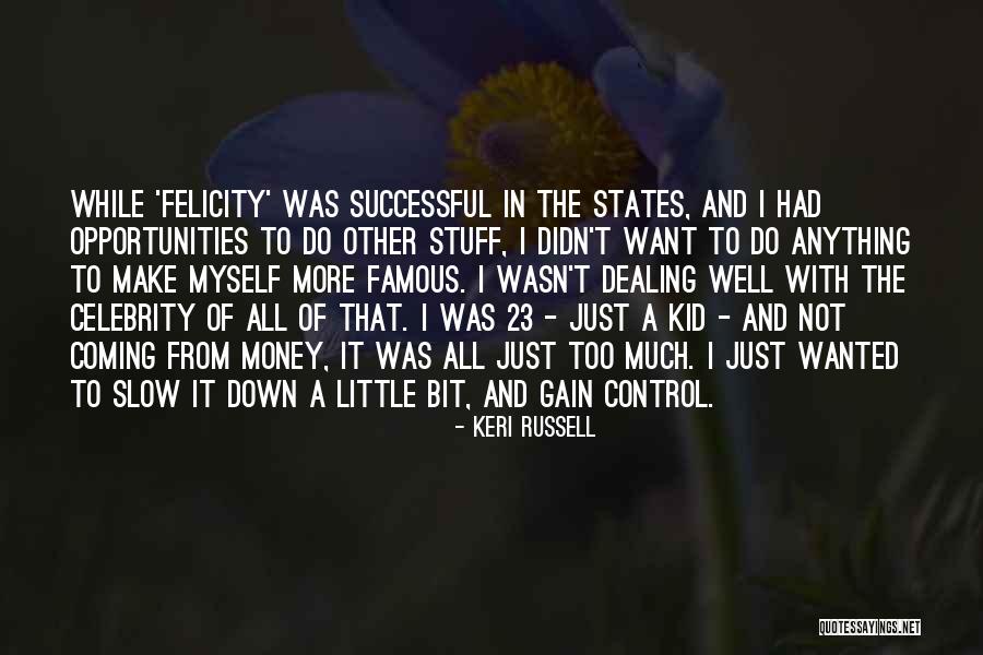 Wakamatsu 2 Quotes By Keri Russell Wakamatsu 2 Quotes By Keri Russell