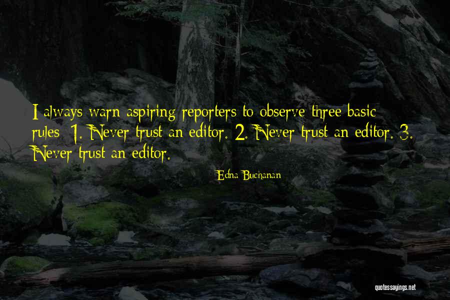 Wakasa Bay Quotes By Edna Buchanan
