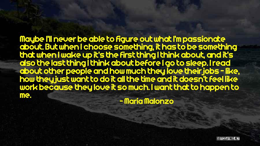 Wake Me Up Love Quotes By Maria Malonzo Wake Me Up Love Quotes By Maria Malonzo