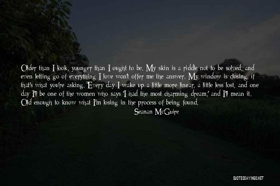 Wake Me Up Love Quotes By Seanan McGuire