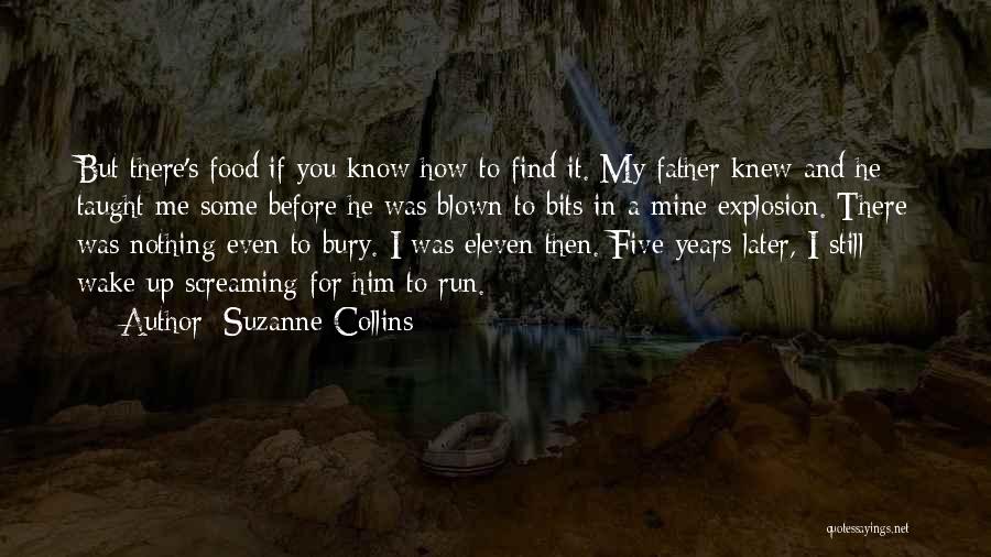 Wake Me Up Quotes By Suzanne Collins