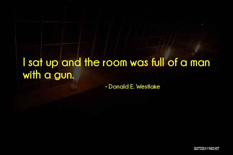 Wake N Bake Quotes By Donald E. Westlake Wake N Bake Quotes By Donald E. Westlake