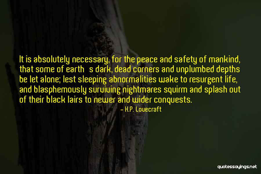 Wake The Dead Quotes By H.P. Lovecraft Wake The Dead Quotes By H.P. Lovecraft
