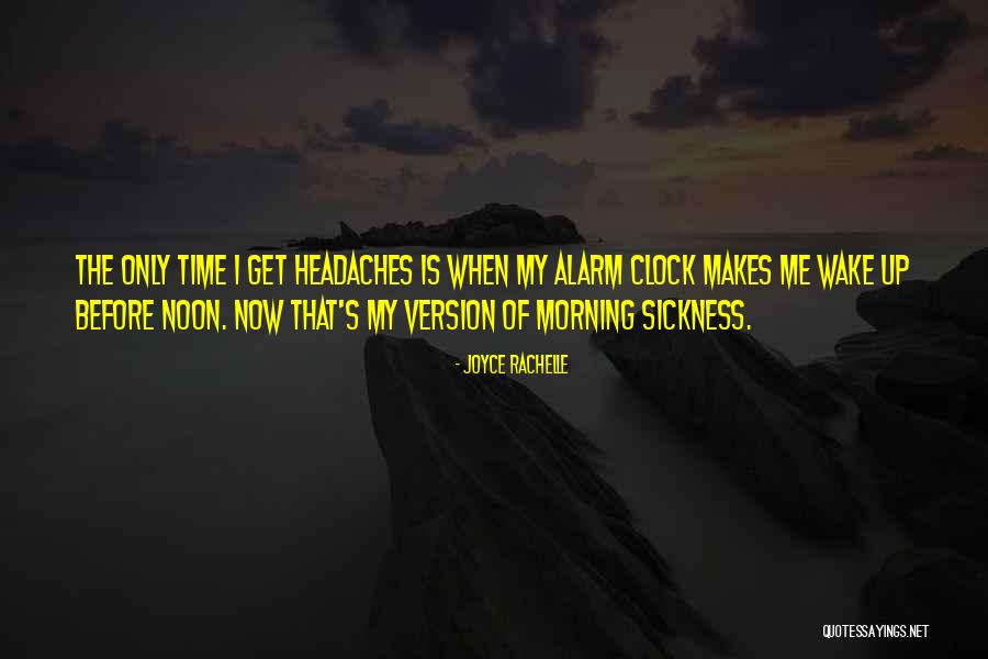 Wake Up Alarm Quotes By Joyce Rachelle Wake Up Alarm Quotes By Joyce Rachelle