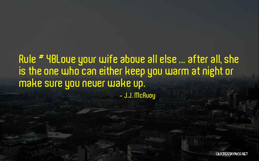 Wake Up All Night Quotes By J.J. McAvoy Wake Up All Night Quotes By J.J. McAvoy