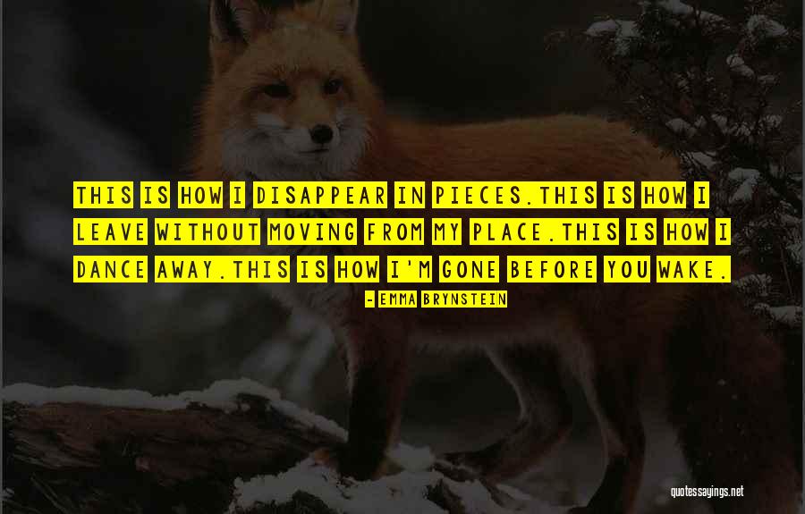Wake Up And Dance Quotes By Emma Brynstein Wake Up And Dance Quotes By Emma Brynstein