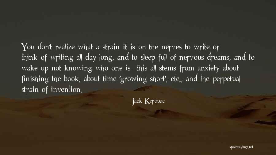 Wake Up And Dream Quotes By Jack Kerouac Wake Up And Dream Quotes By Jack Kerouac