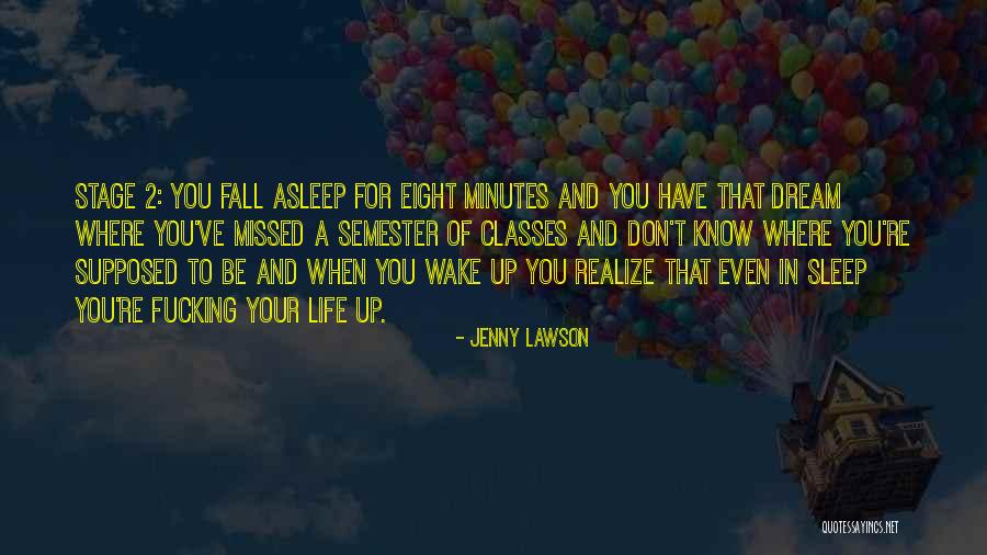 Wake Up And Dream Quotes By Jenny Lawson Wake Up And Dream Quotes By Jenny Lawson