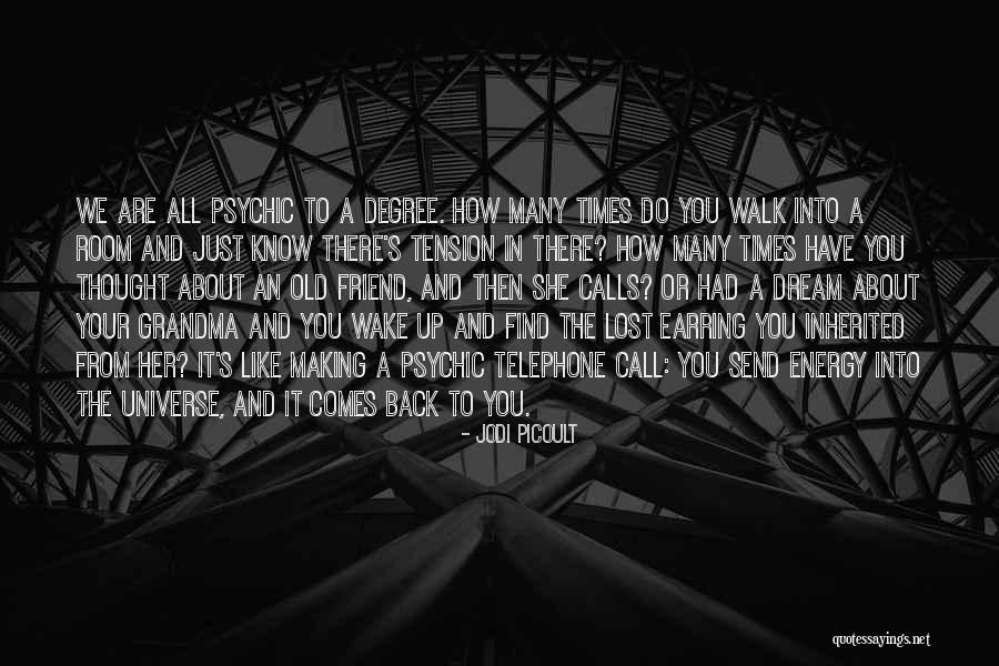 Wake Up And Dream Quotes By Jodi Picoult Wake Up And Dream Quotes By Jodi Picoult