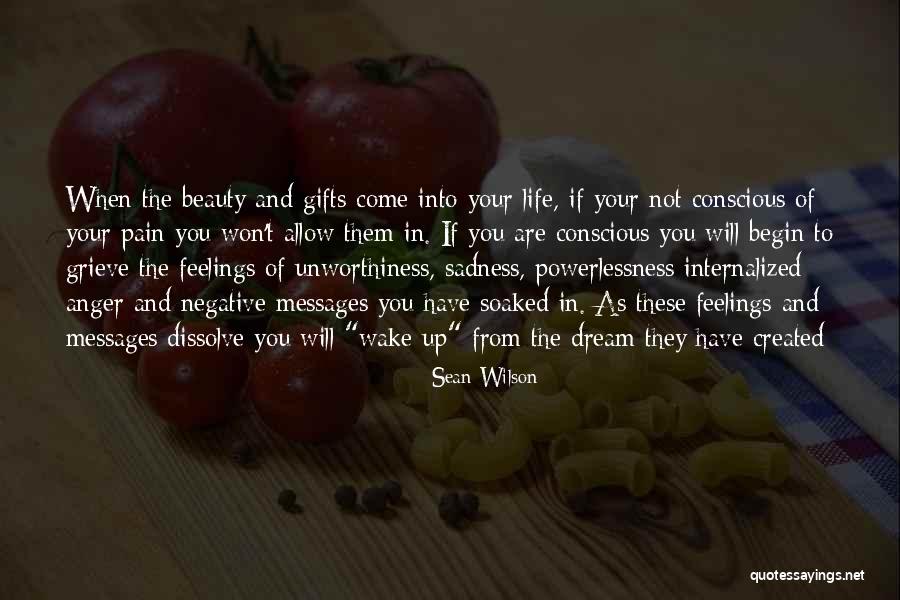 Wake Up And Dream Quotes By Sean Wilson Wake Up And Dream Quotes By Sean Wilson