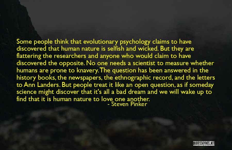 Wake Up And Dream Quotes By Steven Pinker Wake Up And Dream Quotes By Steven Pinker