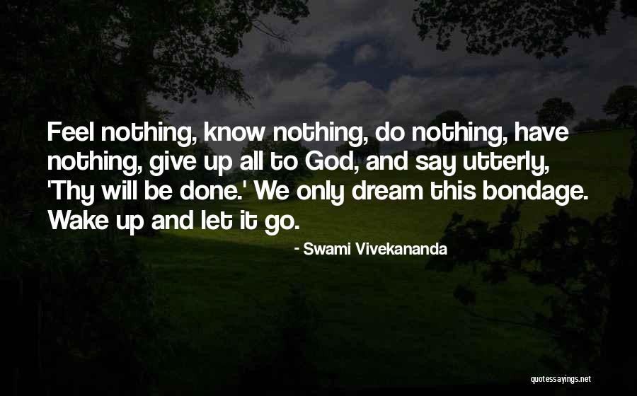 Wake Up And Dream Quotes By Swami Vivekananda Wake Up And Dream Quotes By Swami Vivekananda