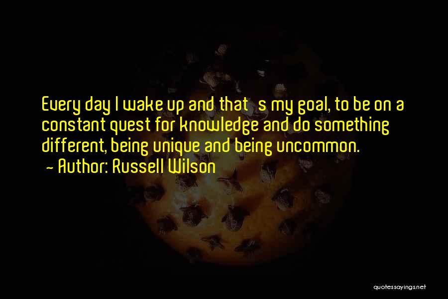 Wake Up And Quotes By Russell Wilson