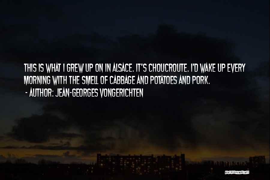 Wake Up And Smell Quotes By Jean-Georges Vongerichten