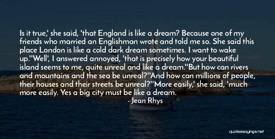 Wake Up Beautiful Quotes By Jean Rhys