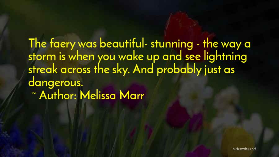 Wake Up Beautiful Quotes By Melissa Marr