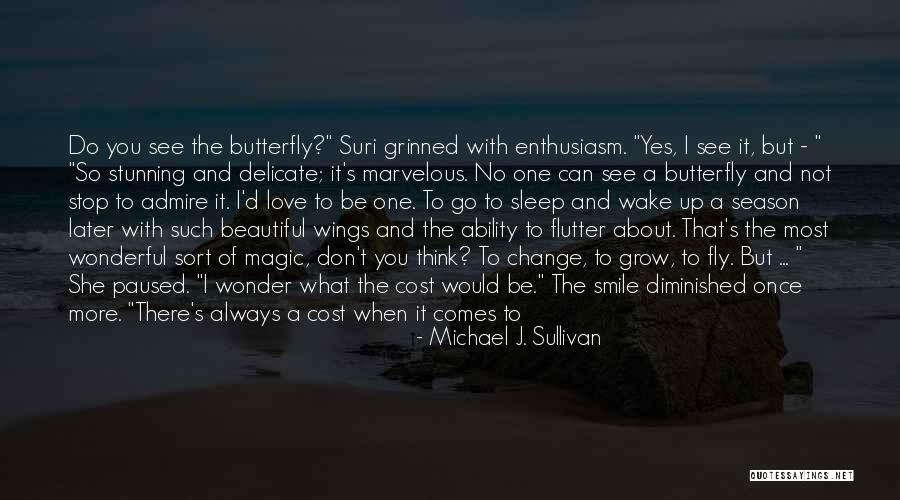 Wake Up Beautiful Quotes By Michael J. Sullivan