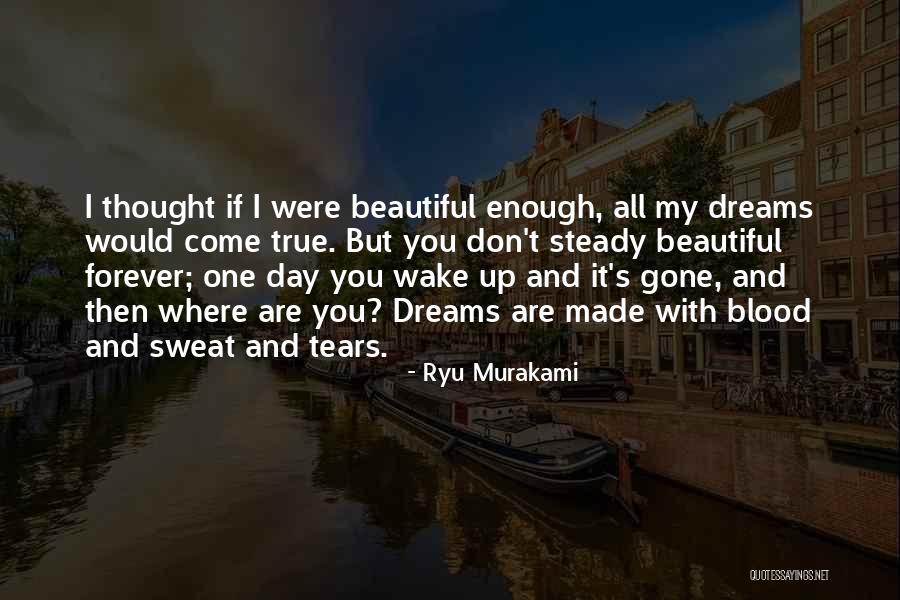 Wake Up Beautiful Quotes By Ryu Murakami