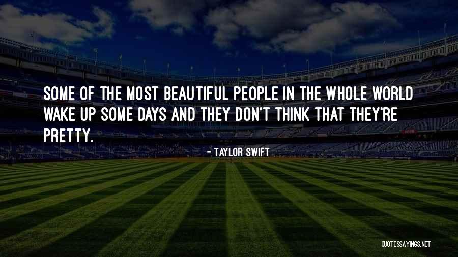 Wake Up Beautiful Quotes By Taylor Swift Wake Up Beautiful Quotes By Taylor Swift