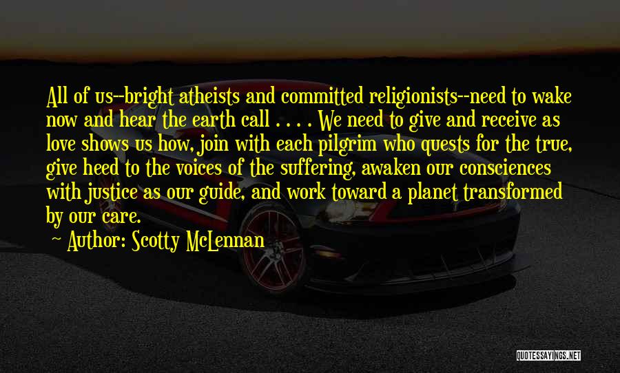 Wake Up Call Love Quotes By Scotty McLennan