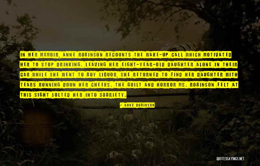 Wake Up Call Quotes By Anne Robinson Wake Up Call Quotes By Anne Robinson