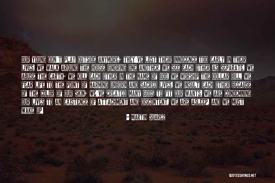 Wake Up Early Quotes By Martin Suarez Wake Up Early Quotes By Martin Suarez