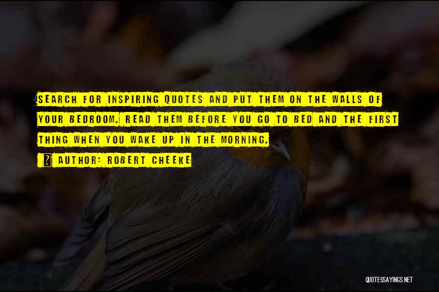 Wake Up Motivational Quotes By Robert Cheeke