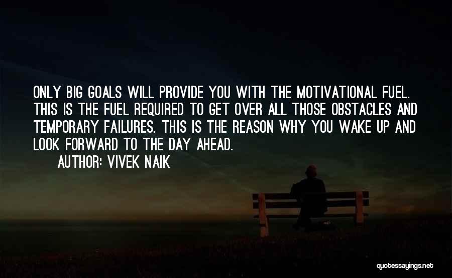 Wake Up Motivational Quotes By Vivek Naik