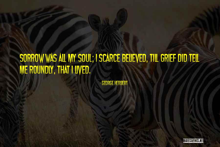 Wake Up Movie Quotes By George Herbert Wake Up Movie Quotes By George Herbert