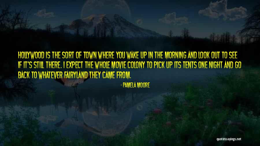 Wake Up Movie Quotes By Pamela Moore Wake Up Movie Quotes By Pamela Moore