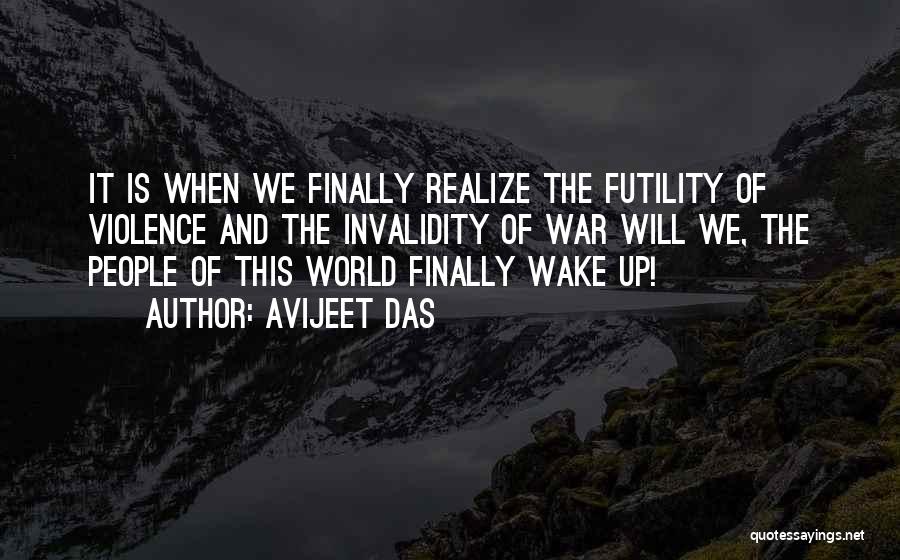 Wake Up Quotes Quotes By Avijeet Das