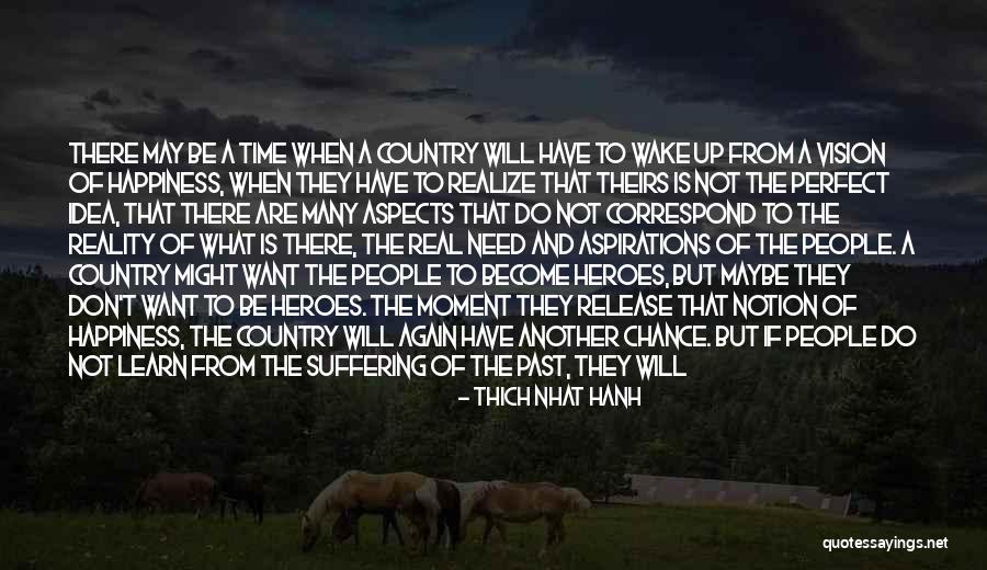 Wake Up To Reality Quotes By Thich Nhat Hanh Wake Up To Reality Quotes By Thich Nhat Hanh